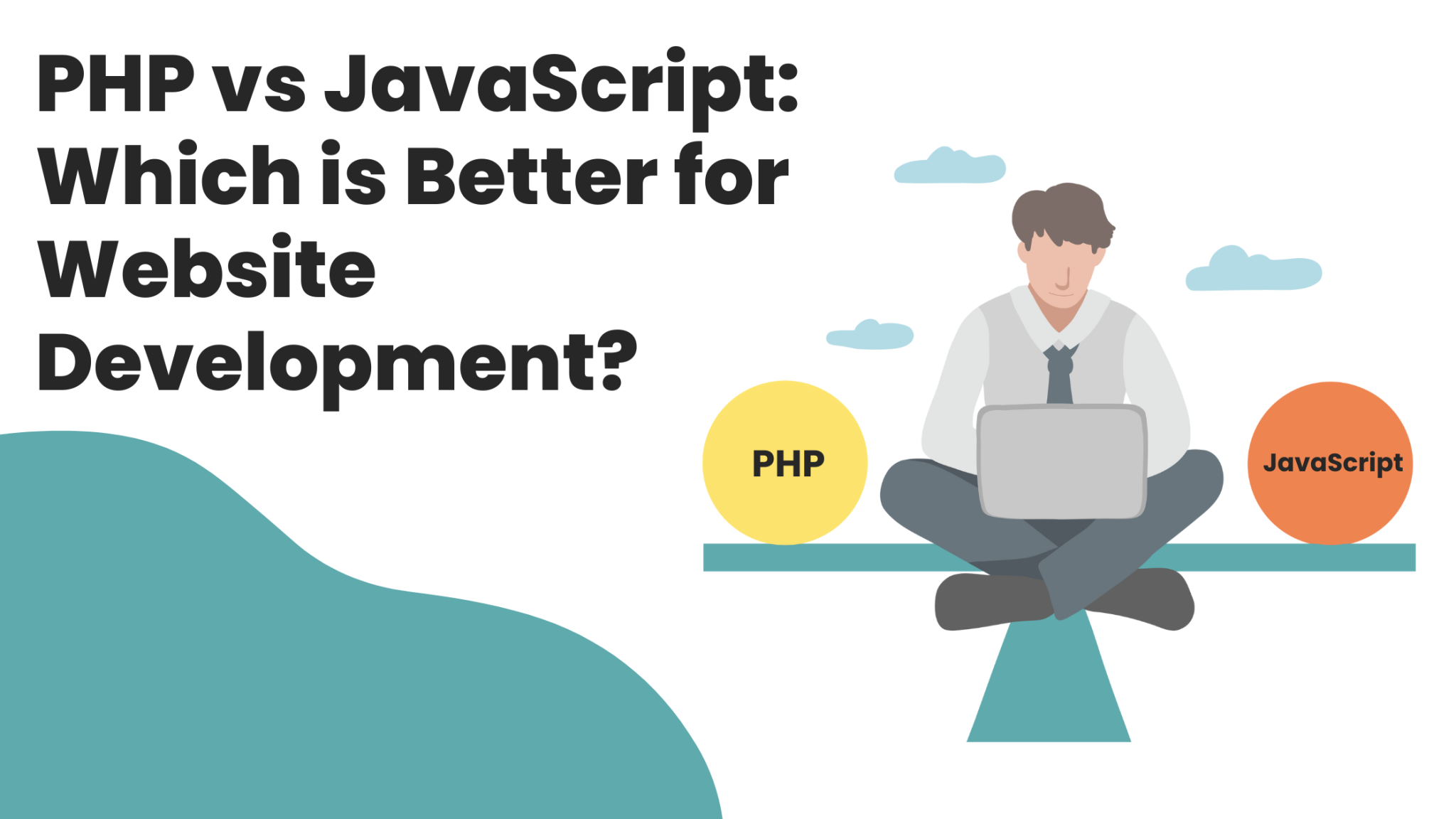 PHP vs JavaScript: Which is Better for Website Development?